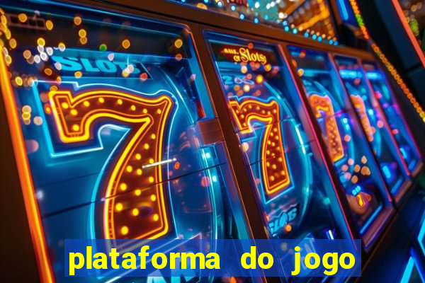 plataforma do jogo do tigrinho chinesa